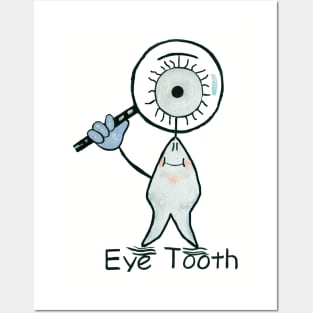 Eye Tooth Posters and Art